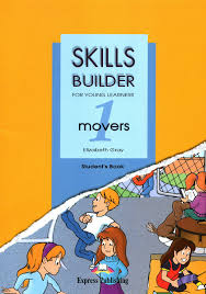 Skills Builder For Young Learners - Movers 1 Student book