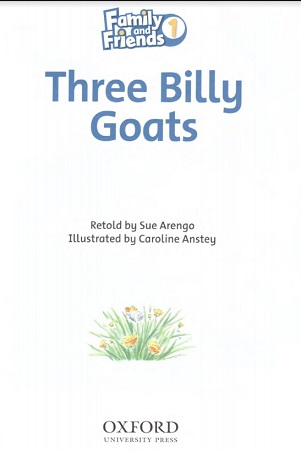 Family and Friends 1 Reader Three Billy Goats