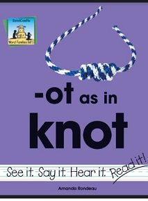 Ot As in Knot (Word Families Set 5)
