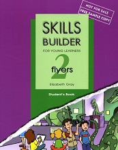 Skills Builder For Young Learners - Flyers 2 Student Book