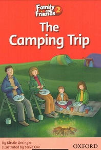 Family and Friends 2 Reader The Camping Trip