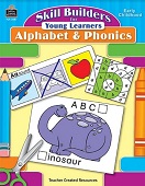 Skill Builders for Young Learners Alphabet and Phonics