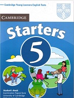 Cambridge Young Learners English Tests - Starters 5 Student Book Second Edition