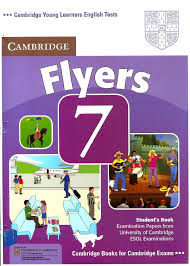 Cambridge Young Learners English Tests - Flyers 7 Student Book Second Edition