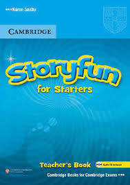 Cambridge Storyfun For Starters Teacher Book