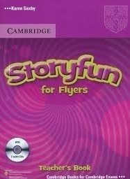 Cambridge Storyfun For Flyers Teacher Book
