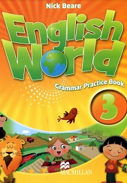 Macmillan English World 3 Grammar Practice Book