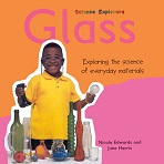 Exploring the Science of Everyday Materials - Glass