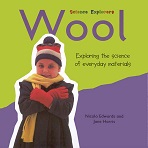 Exploring the Science of Everyday Materials - Wool