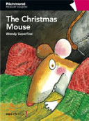 The Christmas Mouse by Wendy Superfine