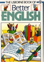 The Usborne Book of Better English