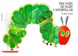 The Very Hungry Caterpillar by Eric Carle SCHOLASTIC