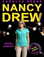 A Nancy Drew Girl Detective 38 - Model Suspect Book 3 by Carolyn Keene