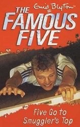 The Famous Five Book 4 - Five Go To Smugglers Top (Ebook)