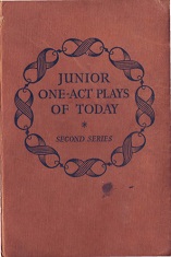 Junior One Act Plays of Today Second Series