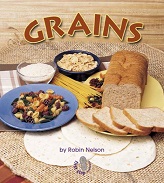First Step Nonfiction - Grains by Robin Nelson