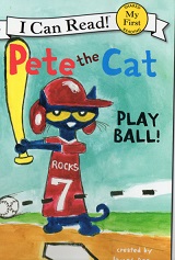 Pete the Cat Play Ball by James Dean