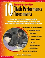 SCHOLASTIC 10 Ready to Go Math Performance Assessments Grades 3-6
