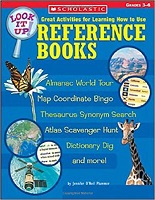 SCHOLASTIC Look It Up - Great Activities for Learning How to Use Reference Books