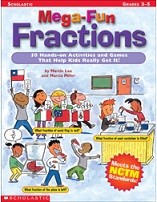 SCHOLASTIC Mega Fun Fractions by Marcia Miller and Martin Lee