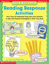 SCHOLASTIC Quick and Creative Reading Response Activities