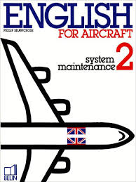 English For Aircraft 2 System Maintenance
