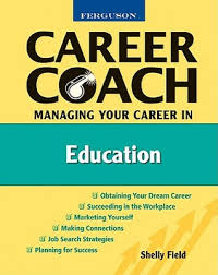 Ferguson Career Coach Managing Your Career in Education - The Ferguson Career Coach Series
