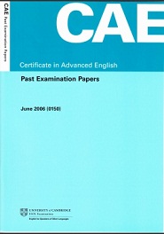 CAE Certificate in Advanced English Past Examination Paper June 2006