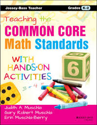 Teaching the Common Core Math Standards with Hands-On Activities Grades K-2
