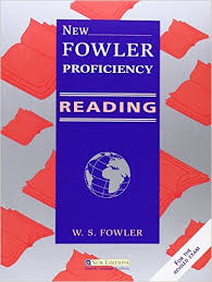 New Fowler Proficiency Reading Students Book by W S Fowler