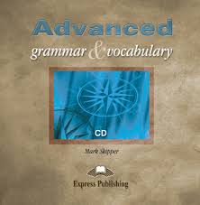 Advanced Grammar and Vocabulary with Keys