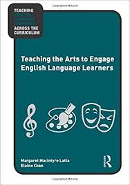 Teaching the Arts to Engage English Language Learners