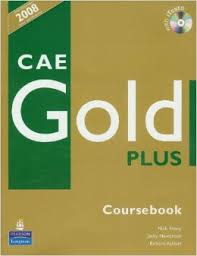 CAE Gold Plus 2008 Coursebook