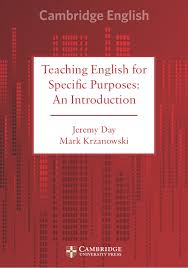 Teaching English for Specific Purposes An Introduction by Jeremy Day and Mark Krzanowski