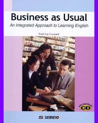 Business as Usual an Integrated Approach to Learning English