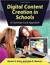 Digital Content Creation in Schools A Common Core Approach