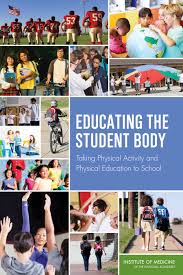 Educating the Student Body Taking Physical Activity and Physical Education to School