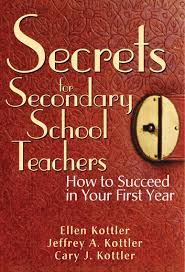 Secrets for Secondary School Teachers How to Succeed in Your First Year