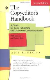 The Copyeditors Handbook A Guide for Book Publishing and Corporate Communications Second Edition
