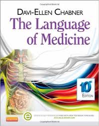 The Language of Medicine 10th Edition by Davi-Ellen Chabner