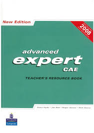 Advanced Expert CAE New Edition 2008 Teacher Resource Book