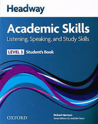 Headway Academic Skills Listening Speaking and Study Skills Level 3 Students Book