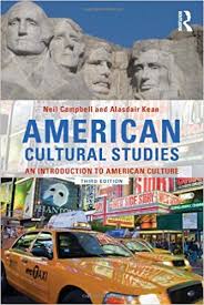 American Cultural Studies An Introduction to American Culture 3rd Edition