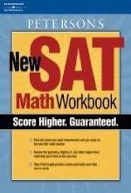 Petersons New SAT Math Workbook