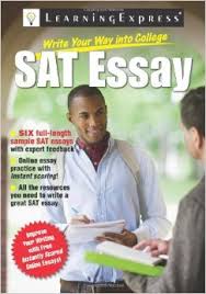 Write Your Way into College - SAT Essay