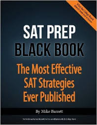 SAT Prep Black Book - The Most Effective SAT Strategies Ever Published