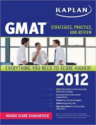 Kaplan Gmat 2012 Strategies Practice And Review