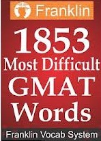 Franklin 1853 Most Difficult GMAT Words