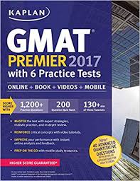 Kaplan GMAT Premier 2017 with 6 Practice Tests