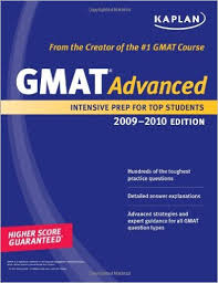 Kaplan GMAT Advanced 2009-2010 Edition
